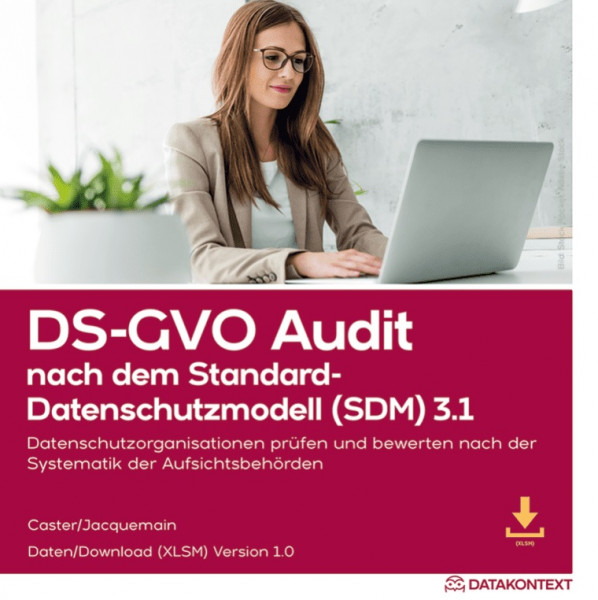 DS-GVO Audit nach dem Standard-Datenschutzmodell (SDM) 3.1